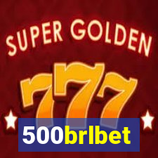 500brlbet