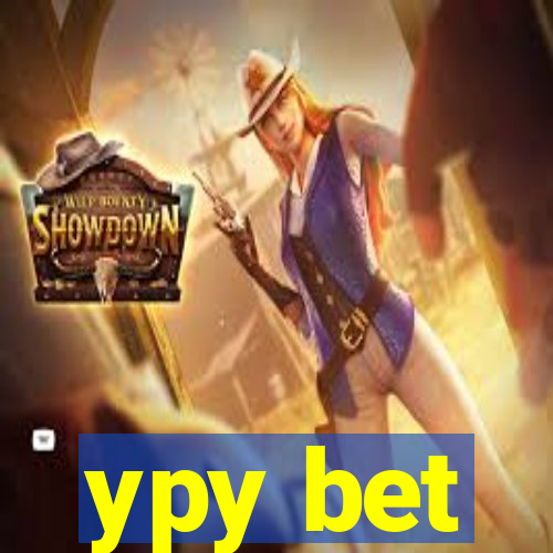 ypy bet