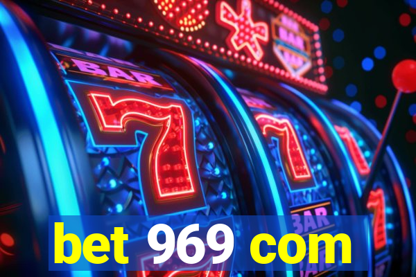 bet 969 com