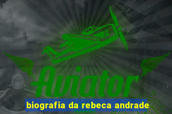 biografia da rebeca andrade