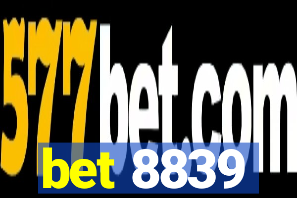 bet 8839