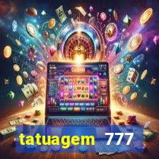 tatuagem 777 significado no crime