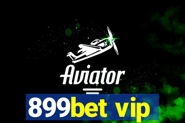 899bet vip