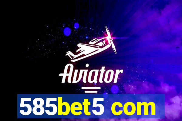 585bet5 com
