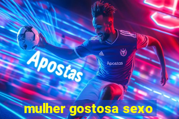 mulher gostosa sexo