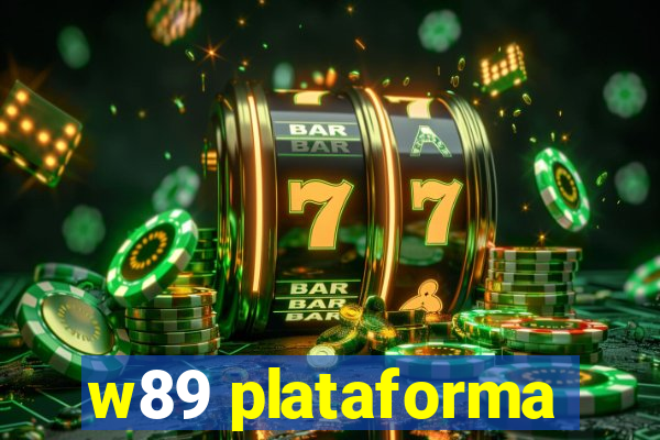 w89 plataforma