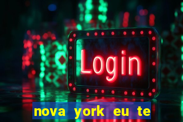 nova york eu te amo filme completo dublado