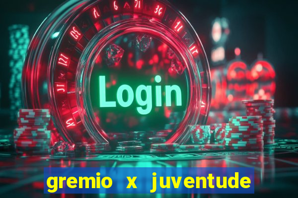 gremio x juventude futebol play hd