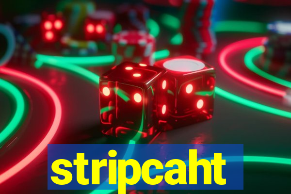 stripcaht