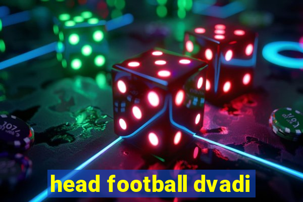 head football dvadi