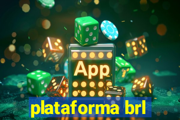 plataforma brl