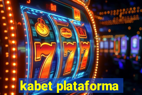 kabet plataforma