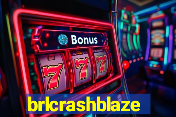 brlcrashblaze