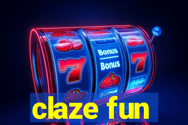 claze fun