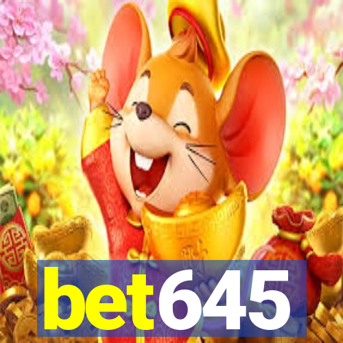 bet645