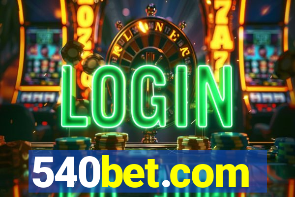 540bet.com