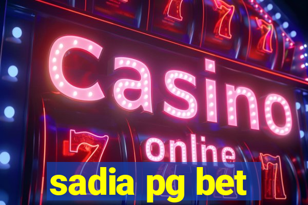 sadia pg bet