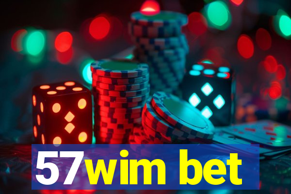 57wim bet