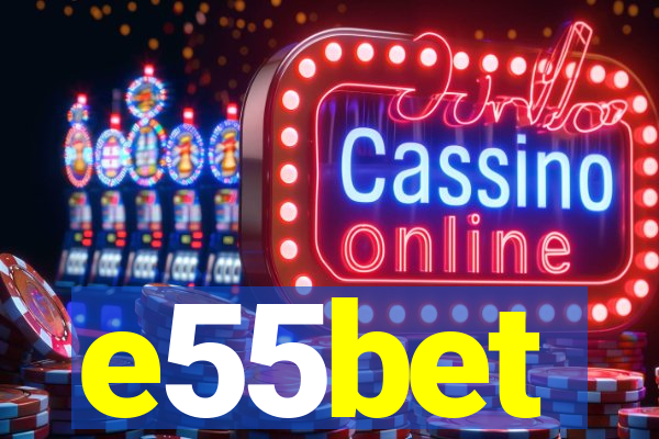 e55bet