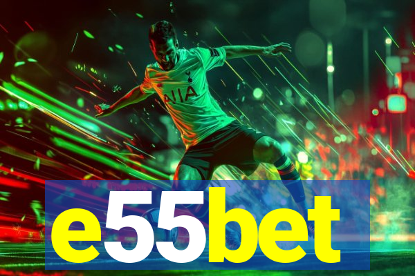 e55bet