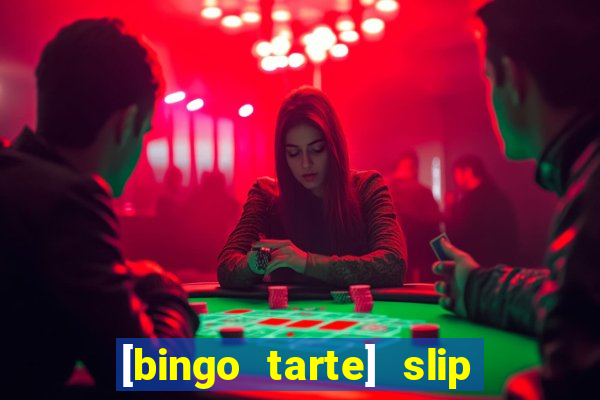 [bingo tarte] slip & stop 1988 part 1