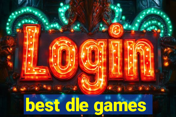 best dle games