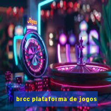 brcc plataforma de jogos