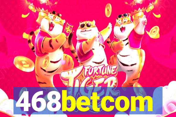 468betcom