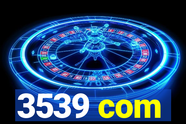 3539 com