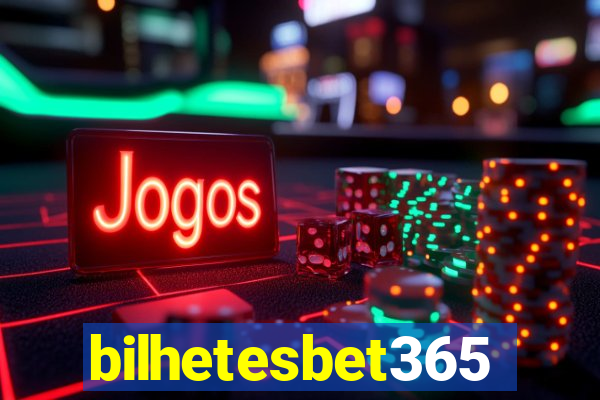 bilhetesbet365