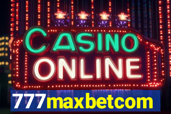 777maxbetcom