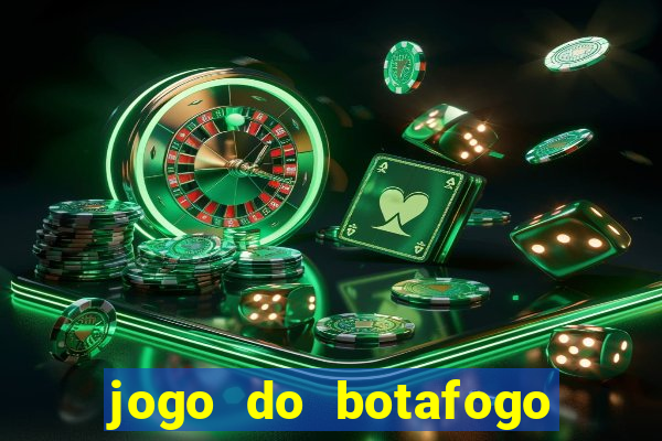 jogo do botafogo ao vivo em hd