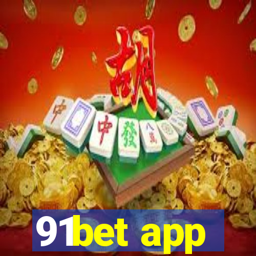 91bet app