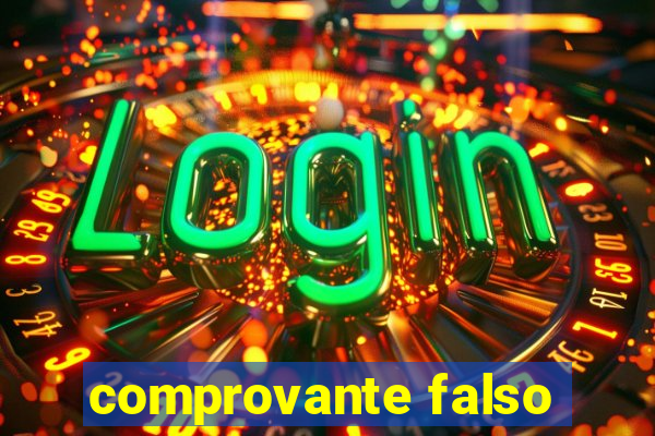 comprovante falso