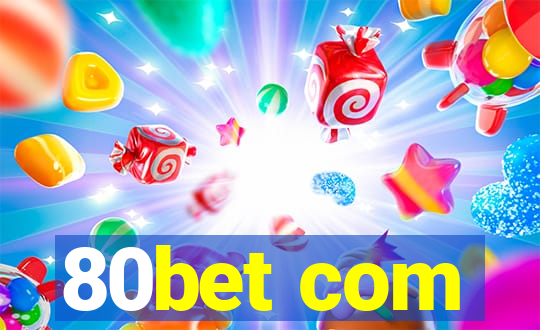 80bet com