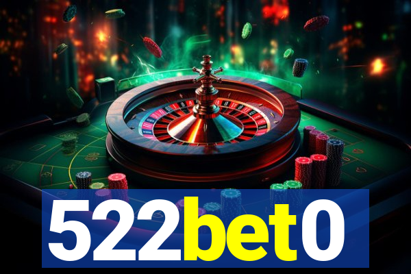 522bet0