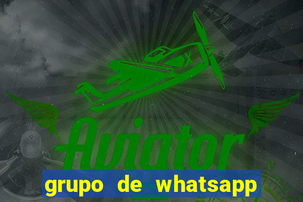 grupo de whatsapp de putaria