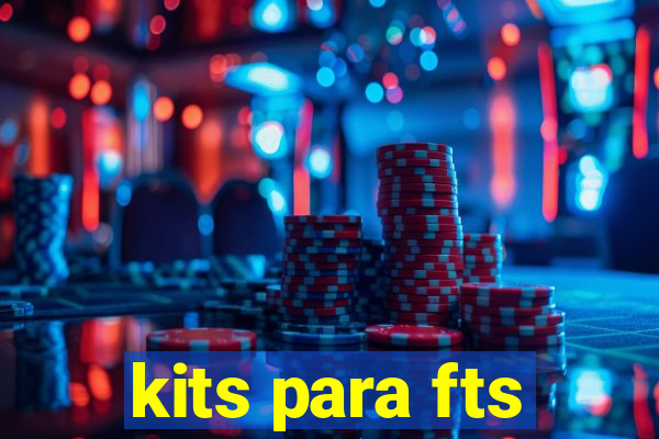 kits para fts