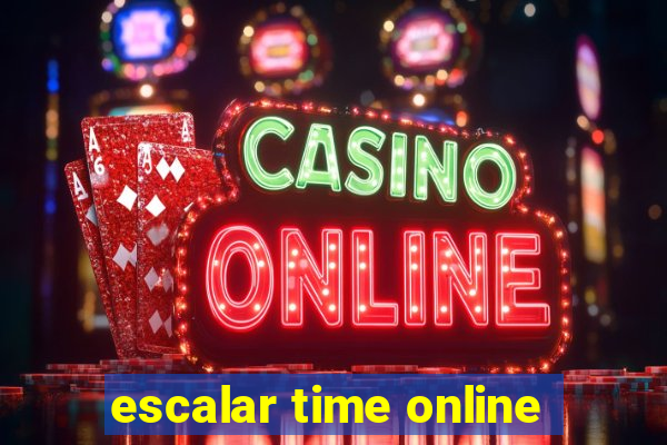 escalar time online