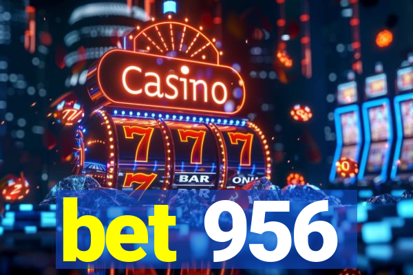 bet 956