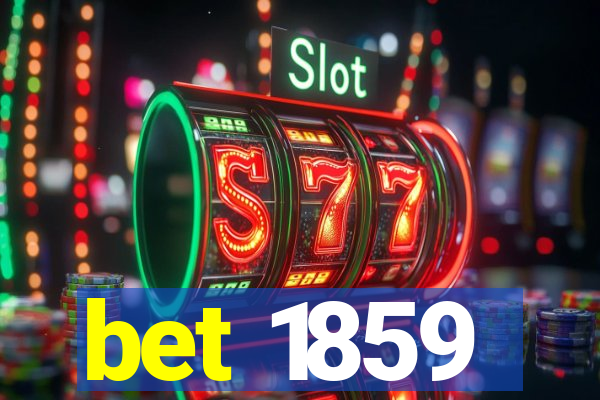 bet 1859