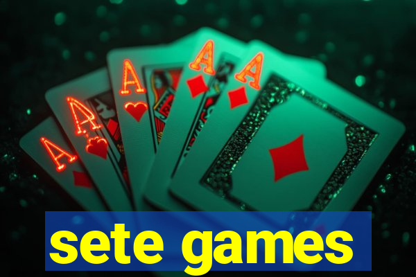 sete games