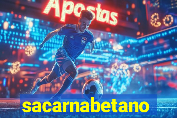 sacarnabetano