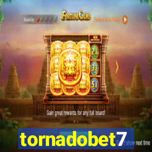 tornadobet7