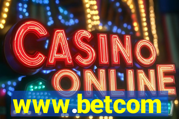 www.betcom