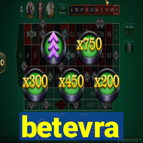 betevra