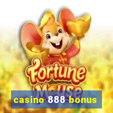 casino 888 bonus