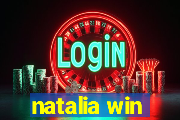 natalia win