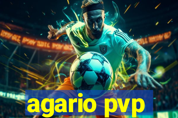 agario pvp