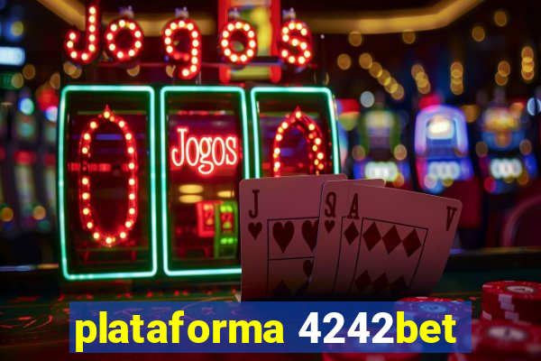 plataforma 4242bet